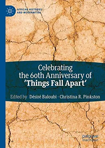 Cover of Celebrating the 60th Anniversary of 'Things Fall Apart'