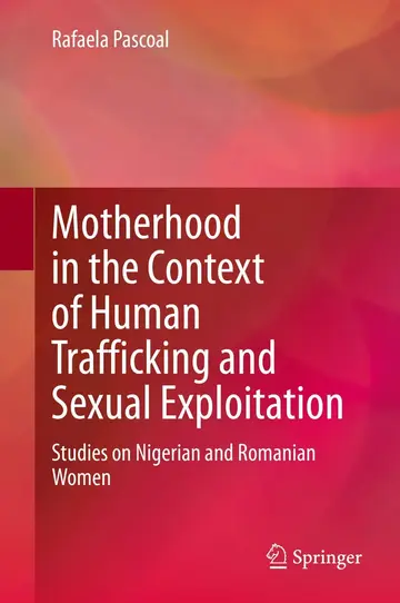 Cover of Motherhood in the Context of Human Trafficking and Sexual Exploitation