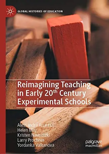 Cover of Reimagining Teaching in Early 20th Century Experimental Schools
