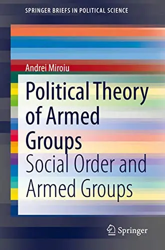 Cover of Political Theory of Armed Groups
