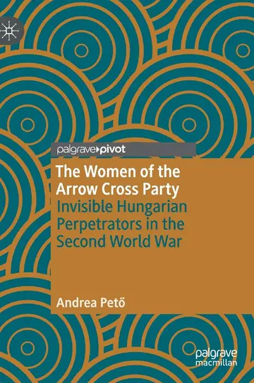 Cover of The Women of the Arrow Cross Party