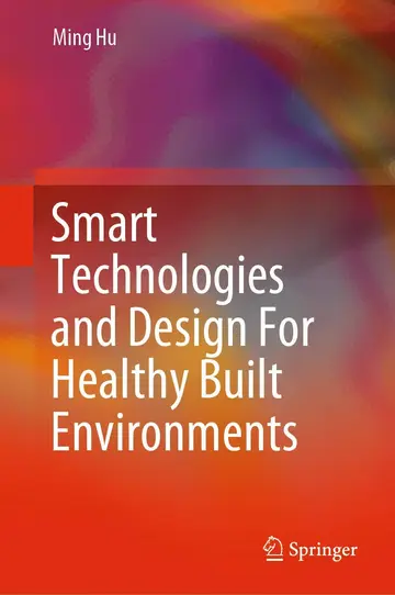 Cover of Smart Technologies and Design for Healthy Built Environments