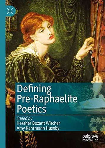 Cover of Defining Pre-Raphaelite Poetics
