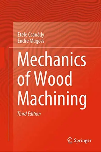 Cover of Mechanics of Wood Machining
