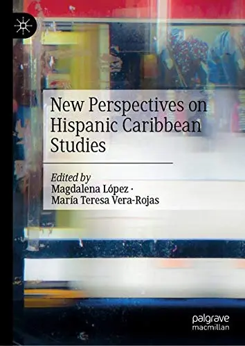 Cover of New Perspectives on Hispanic Caribbean Studies