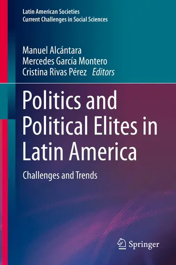 Cover of Politics and Political Elites in Latin America