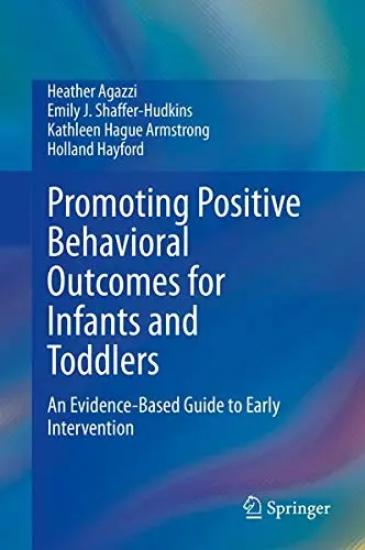 Cover of Promoting Positive Behavioral Outcomes for Infants and Toddlers