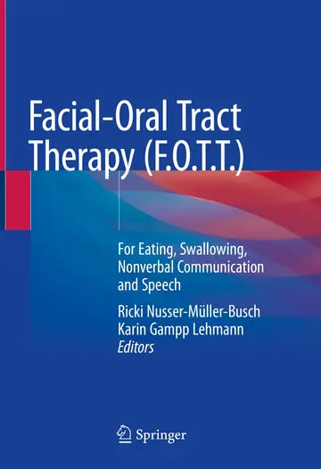 Cover of Facial-Oral Tract Therapy (F.O.T.T.)