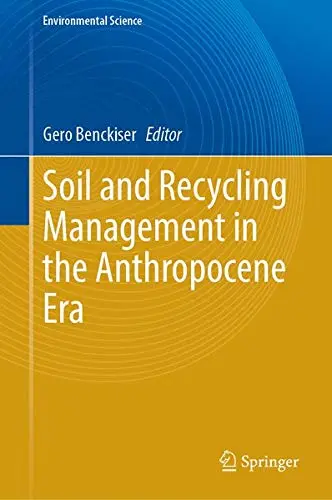 Cover of Soil and Recycling Management in the Anthropocene Era