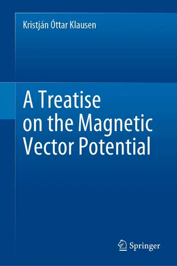 Cover of A Treatise on the Magnetic Vector Potential
