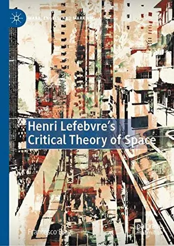 Cover of Henri Lefebvre's Critical Theory of Space