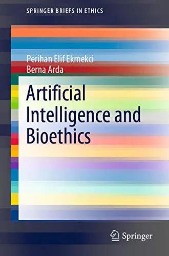 Cover of Artificial Intelligence and Bioethics