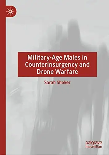 Cover of Military-Age Males in Counterinsurgency and Drone Warfare