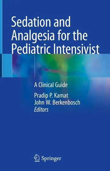 Cover of Sedation and Analgesia for the Pediatric Intensivist