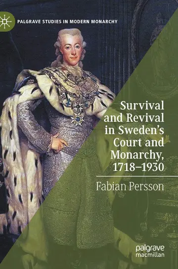Cover of Survival and Revival in Sweden's Court and Monarchy, 1718-1930