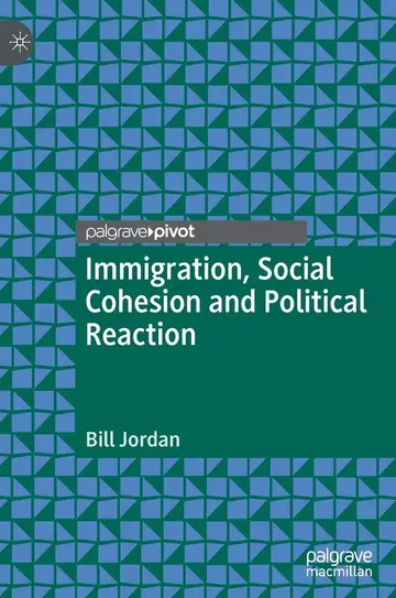 Cover of Immigration, Social Cohesion and Political Reaction