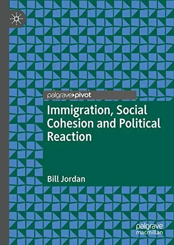 Cover of Immigration, Social Cohesion and Political Reaction