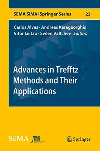 Cover of Advances in Trefftz Methods and Their Applications