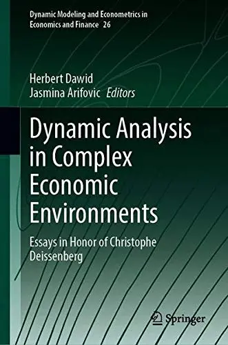 Cover of Dynamic Analysis in Complex Economic Environments