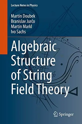 Cover of Algebraic Structure of String Field Theory