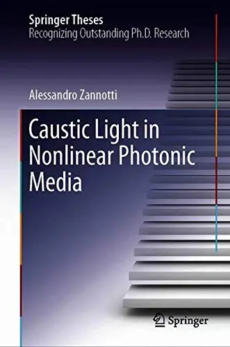 Cover of Caustic Light in Nonlinear Photonic Media