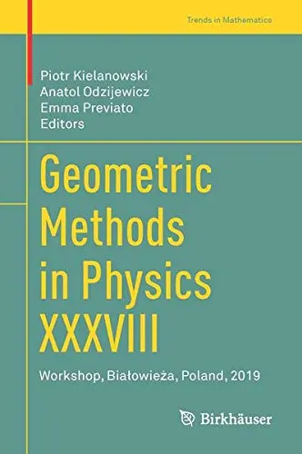 Cover of Geometric Methods in Physics XXXVIII