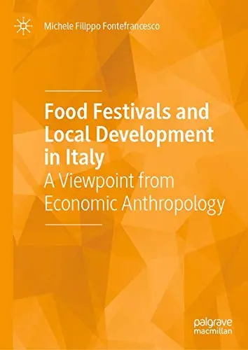 Cover of Food Festivals and Local Development in Italy