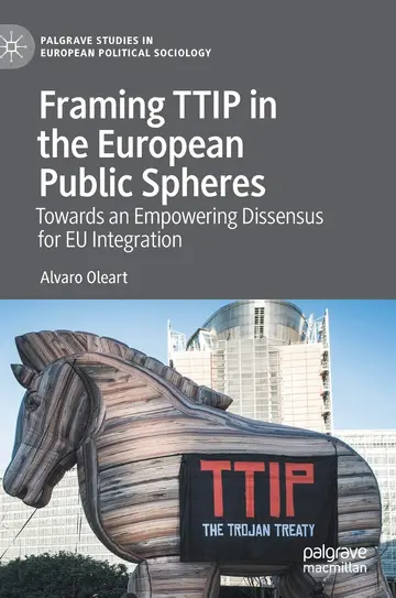 Cover of Framing TTIP in the European Public Spheres