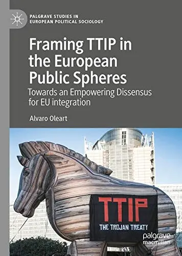Cover of Framing TTIP in the European Public Spheres