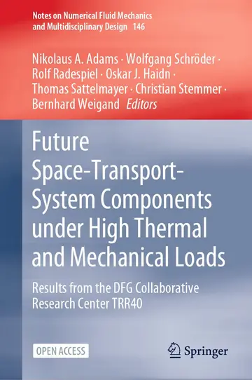 Cover of Future Space-transport-system Components Under High Thermal and Mechanical Loads
