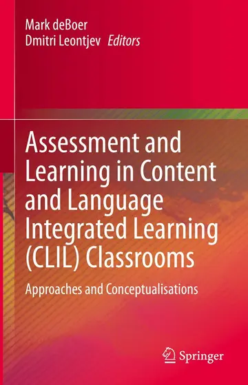 Cover of Assessment and Learning in Content and Language Integrated Learning Classrooms