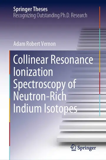Cover of Collinear Resonance Ionization Spectroscopy of Neutron-rich Indium Isotopes