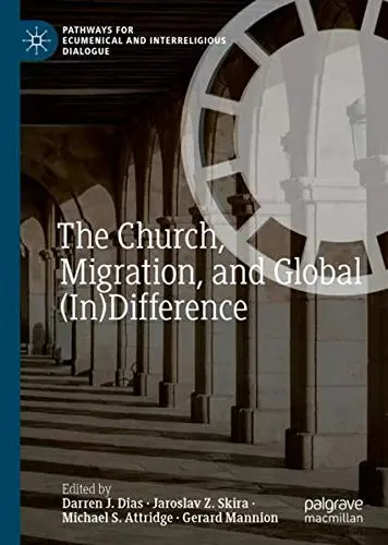 Cover of The Church, Migration, and Global (In)Difference