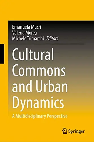 Cover of Cultural Commons and Urban Dynamics