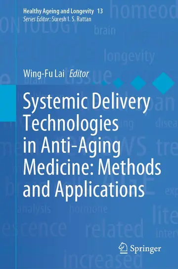 Cover of Systemic Delivery Technologies in Anti-aging Medicine