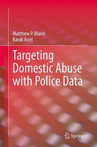 Cover of Targeting Domestic Abuse with Police Data