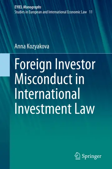 Cover of Foreign Investor Misconduct in International Investment Law