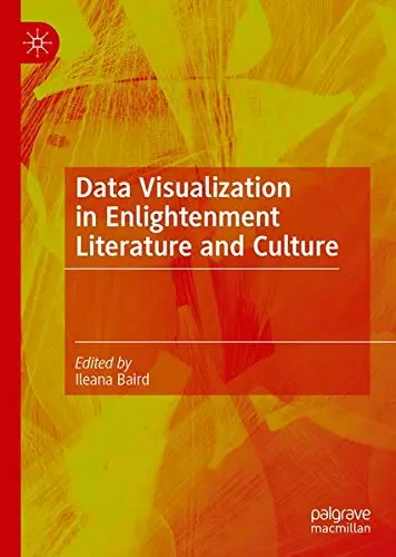 Cover of Data Visualization in Enlightenment Literature and Culture