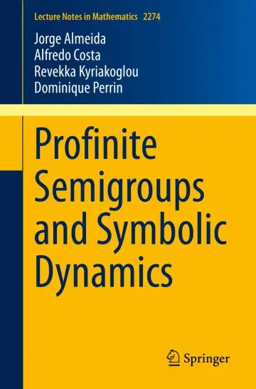 Cover of Profinite Semigroups and Symbolic Dynamics (Pb 2020)