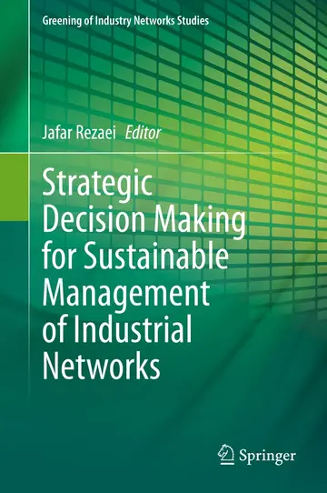 Cover of Strategic Decision Making for Sustainable Management of Industrial Networks