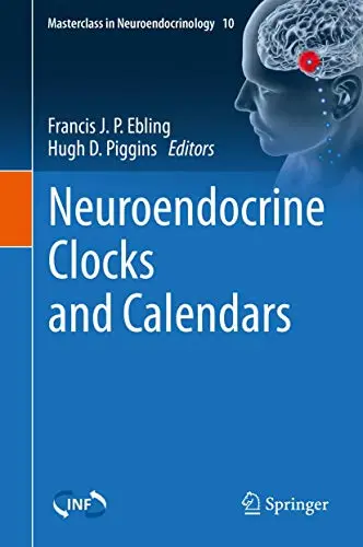 Cover of Neuroendocrine Clocks and Calendars