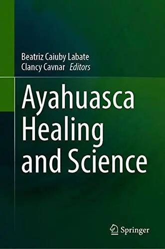 Cover of Ayahuasca Healing and Science