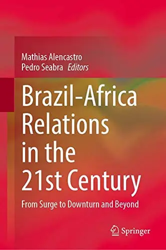Cover of Brazil-Africa Relations in the 21st Century