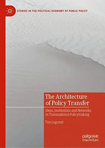Cover of The Architecture of Policy Transfer