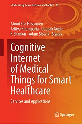 Cover of Cognitive Internet of Medical Things for Smart Healthcare