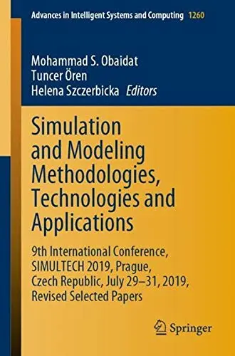 Cover of Simulation and Modeling Methodologies, Technologies and Applications