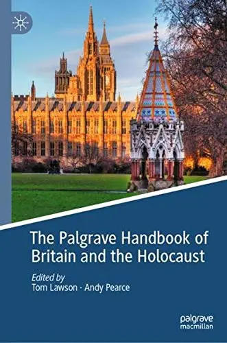 Cover of The Palgrave Handbook of Britain and the Holocaust