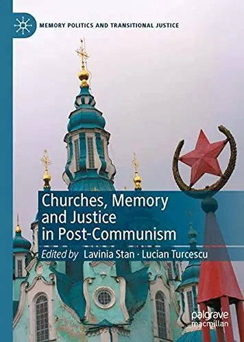 Cover of Churches, Memory and Justice in Post-Communism