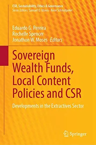 Cover of Sovereign Wealth Funds, Local Content Policies and CSR