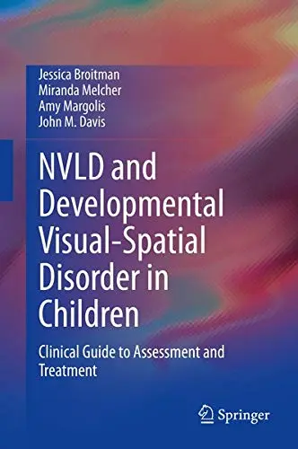 Cover of NVLD and Developmental Visual-Spatial Disorder in Children